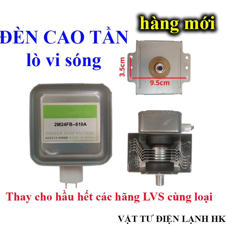 Ống đèn dẫn sóng dùng cho lò vi sóng gia đình M24FB-610 Bóng cao tần viba phát sóng sharp witol