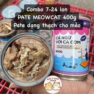   COMBO 7-24 LON 400g  PATE MEOWCAT LON 400g - PATE DINH DƯỠNG CHO MÈO MỌI LỨA TUỔI 