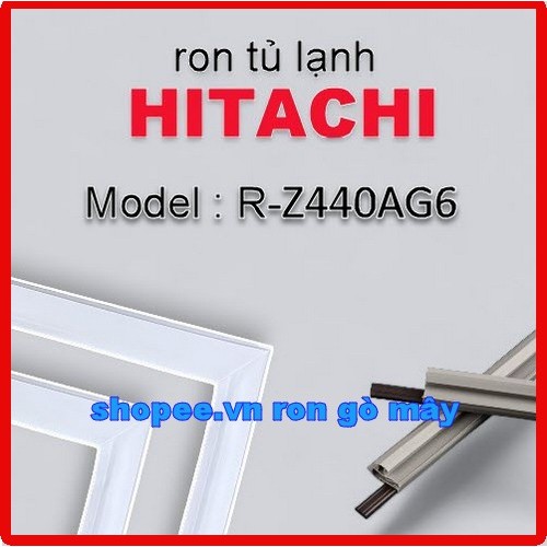 Ron tủ lạnh Hitachi model RZ-440AG60  .