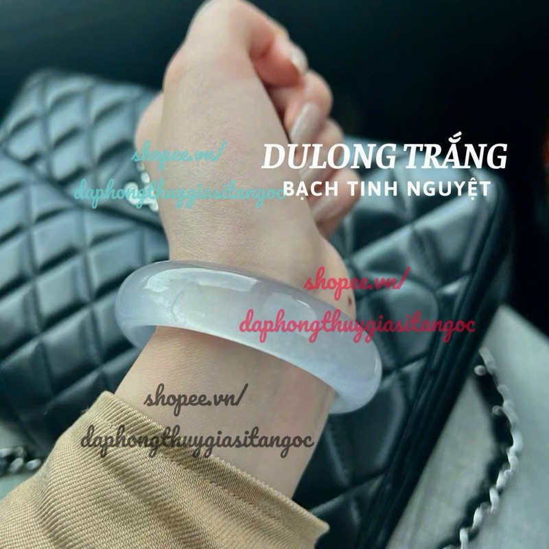 Vòng tay dulong trắng bạch tinh nguyệt size 53-57mm siêu vip hàng kiểm định