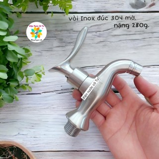 (INOX 304 xịn) Vòi hồ inox 304 đúc nặng 280g vòi rửa, vòi hồ máy giặt ren 21