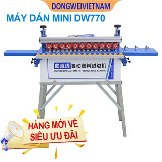  Máy dán cạnh mini đa năng dán thẳng dán cong dán vát tự động đưa phôi Model DW770 
