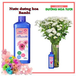 Combo 3 chai dưỡng hoa bambi 450ml, dưỡng hoa tươi lâu gấp 2-3 lần so với nước