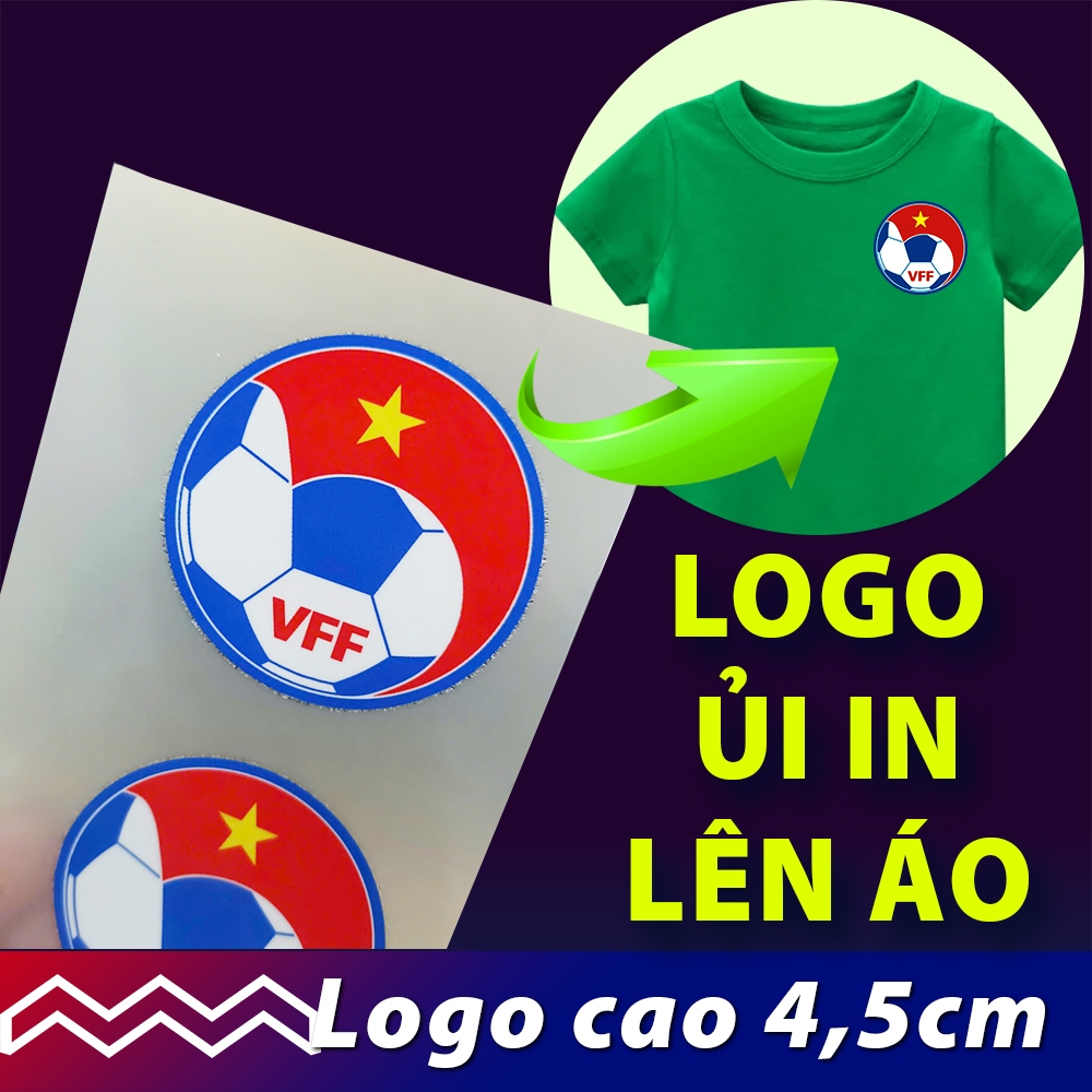 Logo IN lên vải và áo. Logo Liên đoàn BÓNG ĐÁ VN VFF cao 4,5 cm. LOGO ỦI NHIỆT. Dùng bàn ủi in lên v