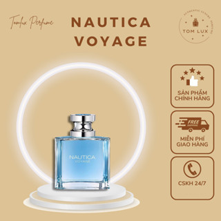 (FULL) Nước Hoa Nam Nautica Voyage EDT TomLux 100ml
