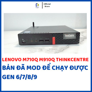 BARBONE LENOVO THINKCENTRE M710Q M910Q M910X P320 ĐÂY LÀ BẢN MOD CÓ THỂ NÂNG CẤP CPU GEN 6/7/8/9