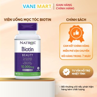 [ CHÍNH HÃNG ] Viên uống mọc tóc Biotin 10000 Mcg Natrol Mỹ Hỗ Trợ Mọc Tóc, Gảm Hiện Tượng Rụng Tóc 100 viên