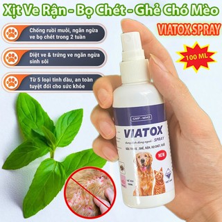 Xịt Đuổi Ve Rận Chó Mèo VIATOX SPRAY 100ml Chính Hãng - Lọ Xịt Loại Bỏ Bọ Chét Trứng Ấu Trùng An Toàn Hiệu Quả