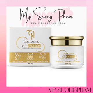 KEM FACE COLLAGEN X3 BAN ĐÊM CHIẾT XUẤT SỮA ONG CHÚA - MP ĐÔNG ANH NGUYỄN HUỲNH NHƯ