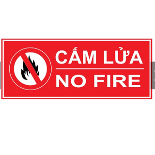 Bảng cấm lửa NO FIRE bảng fomex