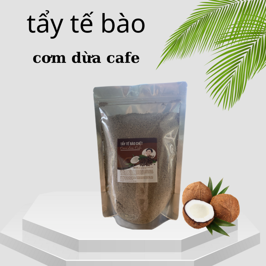 bôt tẩy tế bào chết cơm dừa cafe