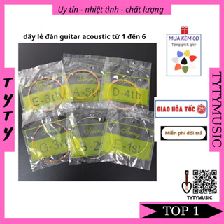  Dây đàn guitar acoustic dây lẻ đàn guitar số 1 2 3 4 5 6 kim loại chất lượng TYTYMUSIC 