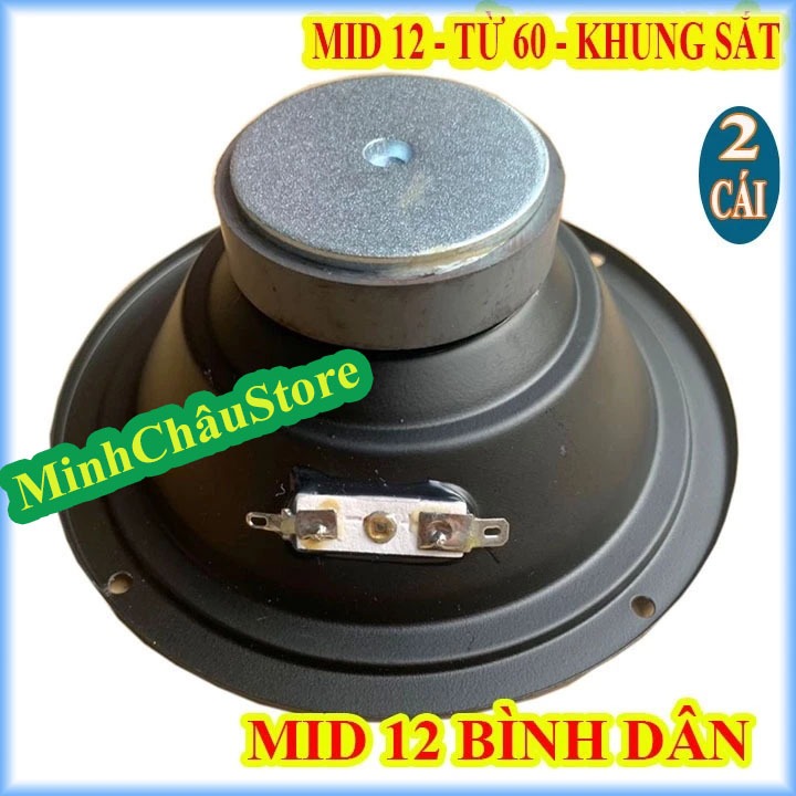 CẶP CỦ LOA TRUNG BASS 12 - MID 12 - TỪ 60 - GIÁ 2 CHIẾC