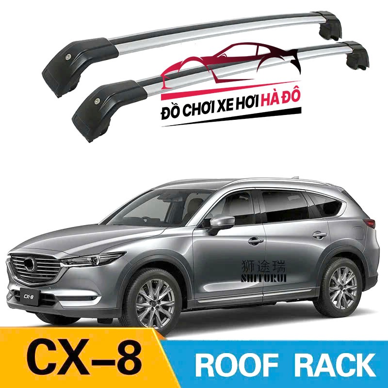 Giá Nóc Ngang Mazda CX8 2018 2019 2020 2021 2022 2023 2024 - Thanh Giá Nóc Ngang CX8 2018/2024