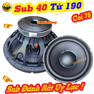 LOA SUB 40 TỪ 190 CÔN 76MM, LOA SUB ĐÁNH CĂNG, LOA SIÊU TRẦM 40,- GIÁ 1 LOA SUB BASS 40 TỪ 190 1513