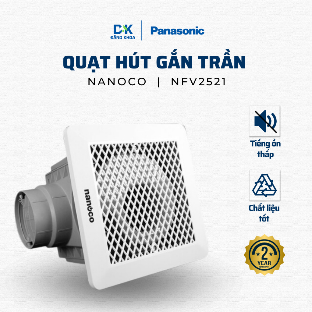 Quạt Hút Mùi Gắn Trần, Quạt Hút Thông Gió 1 Chiều Nanoco NFV2521 - lỗ khoét trần 25x25cm