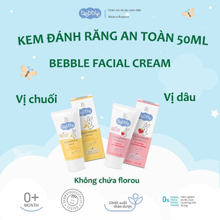 Kem Đánh Răng Cho Bé BEBBLE An Toàn Khi Nuốt Không Chứa Florua Vị Dâu Vị Chuối 50ml
