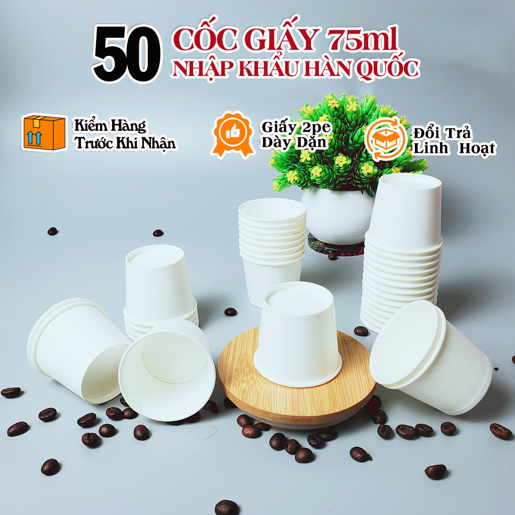 50 Cốc giấy 75ml ~ 2,5oz NHẬP KHẨU HÀN QUỐC