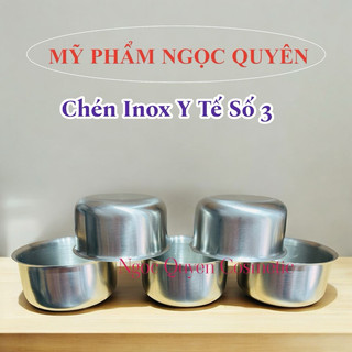 Chén Chung Inox Y Tế (Chén Inox Số 3)
