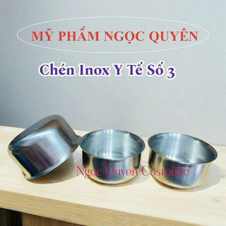 Chén Chung Inox Y Tế (Chén Inox Số 3)