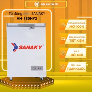 VH-150HY2 - Tủ đông mini SANAKY VH-150HY2 - 100LÍT, DÀN LẠNH NHÔM - MIỄN PHÍ GIAO HCM