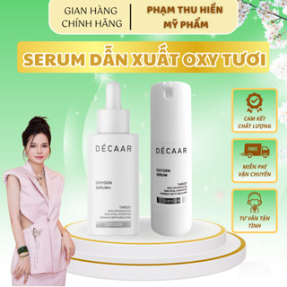 Oxygen serum DECAAR nạp Oxy tươi trực tiếp thẩm thấu vào da làm căng bóng Phạm Thu Hiền