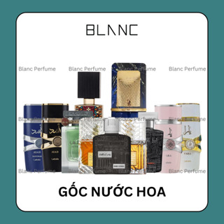   BLANC  Tổng hợp GỐC nước hoa nam Lattafa 30 100ml - 50 100ml - 25 55ml 