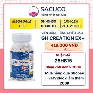 Viên uống hỗ trợ tăng chiều cao GH Creation EX+ Nhật Bản 270 viên
