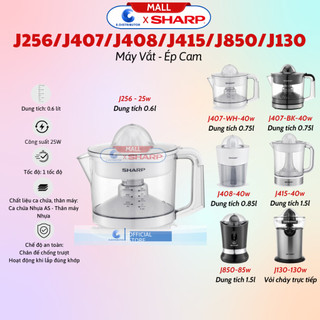 Máy vắt cam sharp ej-j256-wh/j407-bk/j408/j415-wh/j130-st/j850-bk - hàng chính hãng
