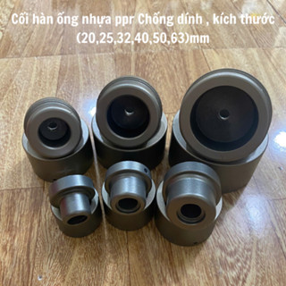 Cối hàn ống nhiệt ppr chống dính tuyệt đối ,kích thước( 20-25-32-40-50-63)mm, đầu hàn ống nước, ống nhiệt dày 0.8cm