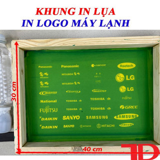 Khung In Logo Máy Lạnh, Khung In Lụa