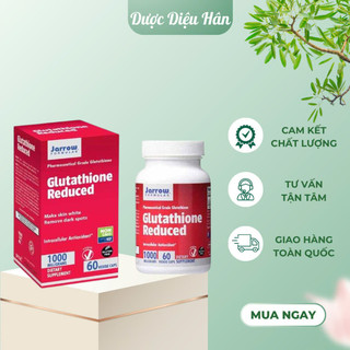   Date 2027 Viên Trắng Da Glutathione Reduced  Jarrow Fomulas  1000mg Mỹ - Hàng Chính Hãng 