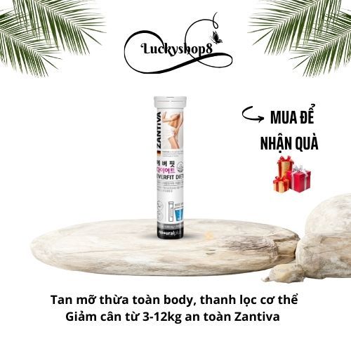Giảm cân cấp tốc Zantiva sủi giảm cân từ 3-12kg an toàn giảm mỡ bụng đùi bắp tay bắp chân tan mỡ body thanh lọc cơ thể