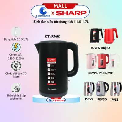 [HỎA TỐC] Bình đun siêu tốc SHARP 1L|1,5L|1,7L 17EVPS-BK|WH|RD|PK - 10VPS RD|BK 100% Chính hãng
