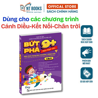 Sách - Bứt phá 9+ lớp 6 môn Ngữ Văn (theo chương trình Giáo dục Phổ thông mới) - HM