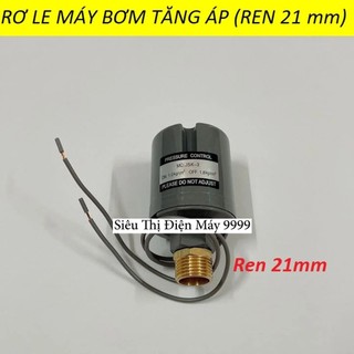 RƠ LE MÁY BƠM TĂNG ÁP (REN NGOÀI 21)