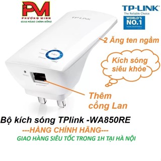 Bộ mở rộng sóng Wifi , Kích sóng wifi TPlink WA850RE - Hàng Chính Hãng đổi mới trong 24 tháng bảo hành