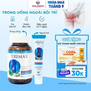Trimax - Viên uống và gel bôi trĩ giúp co búi trĩ, giảm nhanh các triệu chứng của trĩ hiệu quả nhanh