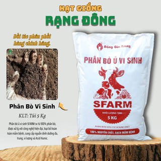 Phân Bò Vi Sinh Sfarm (túi 5kg) Phân bón hữu cơ bổ sung dinh dưỡng, trung, vi lượng và Acid Humic - Hạt giống Rạng Đông