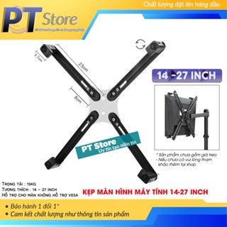 [Mẫu Mới] Bộ Kẹp Dành Cho Màn Hình Máy Tính - Model: XL01 - Không Có Lỗ Ốc Treo Vesa 14 - 27 Inch