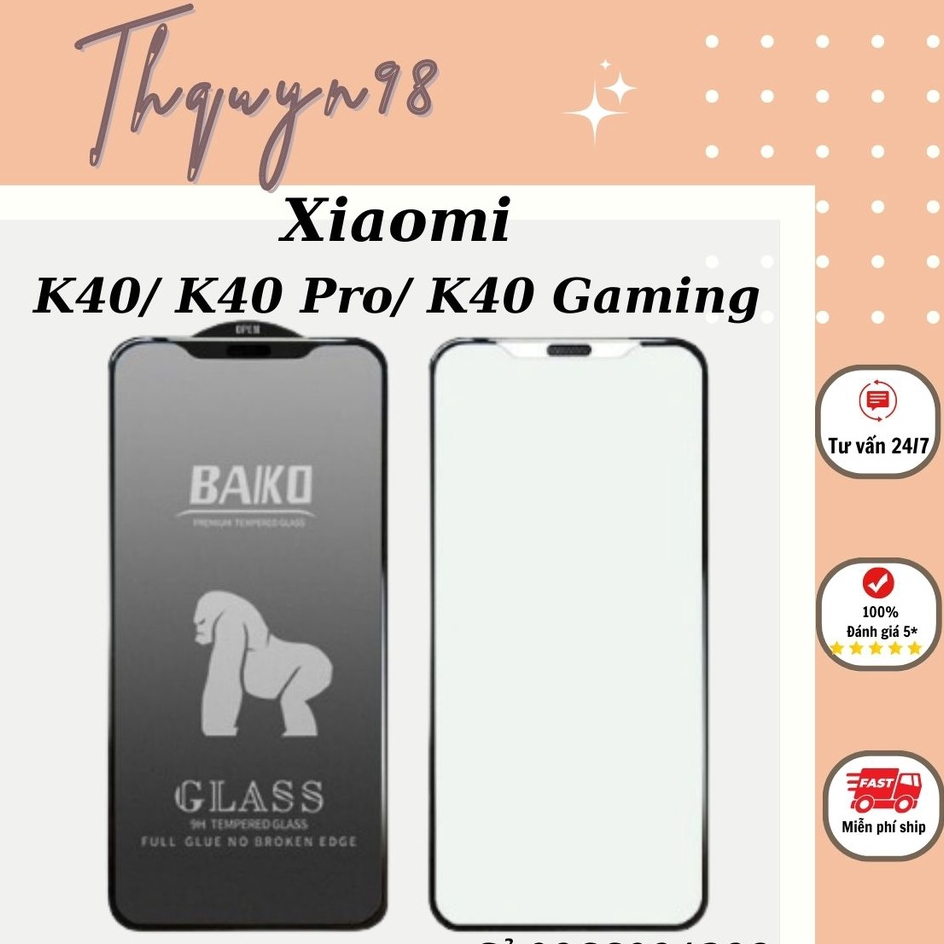 Kính cường lực BAIKO Xiaomi K40/ K40 Pro/ K40 Gaming _Thquyn98