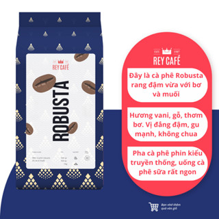 Cà phê Robusta rang bơ nguyên chất - Pha Phin - Coffee roasted with butter - Thương hiệu Rey Cafe