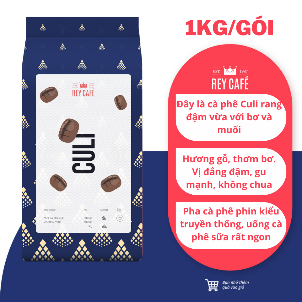 1KG Cà phê Culi rang bơ nguyên chất - Coffee Pha phin - Thương hiệu Rey Cafe