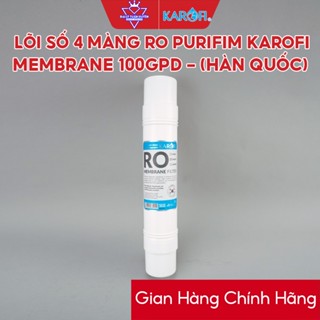 Lõi lọc nước số 4 - Màng RO Hàn Quốc KAROFI MEMBRANE 100GPD
