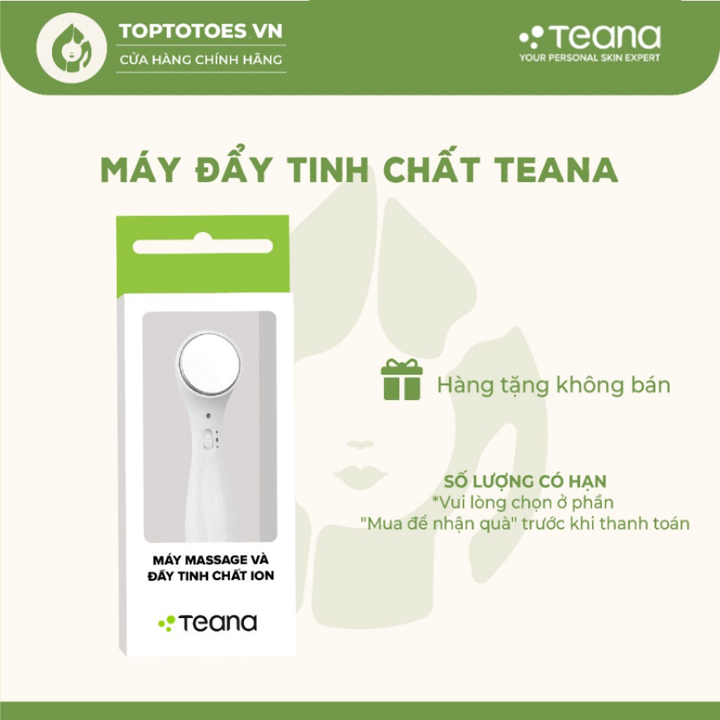 Máy đẩy tinh chất Teana [HÀNG TẶNG KHÔNG BÁN]