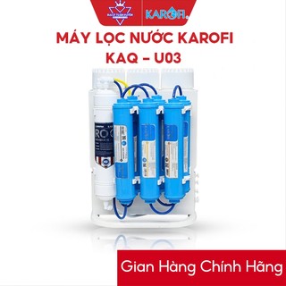 [HÀNG CHÍNH HÃNG] MÁY LỌC NƯỚC KAROFI KAQ-U03