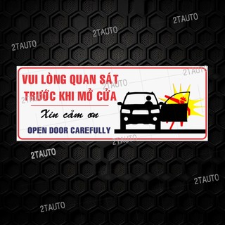 LOGO STICKER TẤM DÁN CẢNH BÁO CHÚ Ý QUAN SÁT TRƯỚC KHI MỞ CỬA XE, CHÚ Ý KHI MỞ CỬA XE MỞ CỬA Ô TÔ KHÔNG QUAN SÁT
