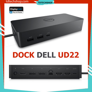 Dock Dell UD22 – Dock Displaylink Dell UD22 hỗ trợ xuất 4 màn 4k 60hz, sạc 96W cho Laptop, M.a.cbook