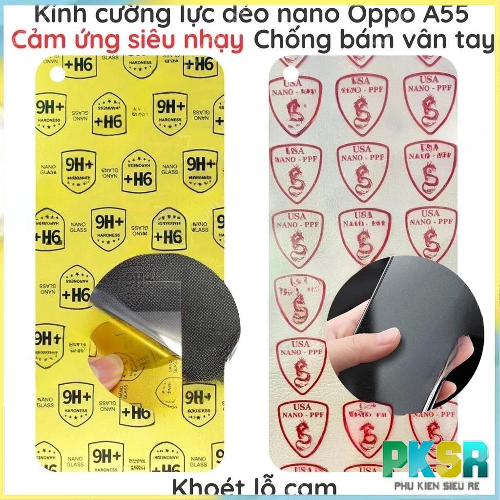 Dán cường lực Oppo A55 dẻo nano chuẩn cường lực 9H+, chống vỡ
