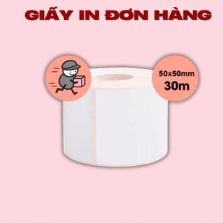 Giấy in nhiệt 50x50mm loại 25m - IN TEM MÃ VẬN ĐƠN GHTK (TEM BILL, DECAL CUỘN)